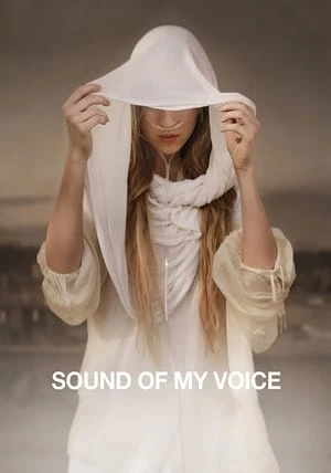 Regarder Sound of My Voice en streaming complet