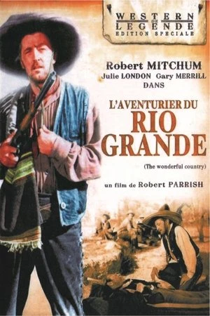 Regarder L'aventurier du Rio Grande en streaming complet