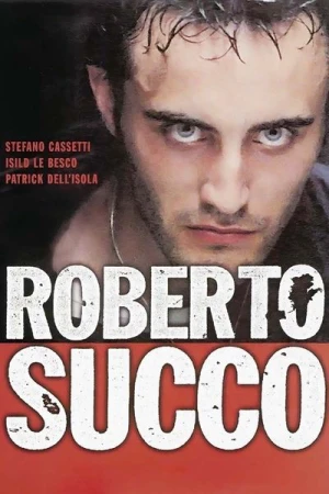 Regarder Roberto Succo en streaming complet