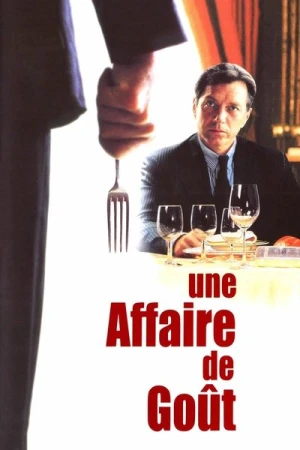 Regarder Une affaire de goût en streaming complet