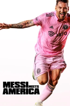  Messi Meets America - Saison 1 affiche 