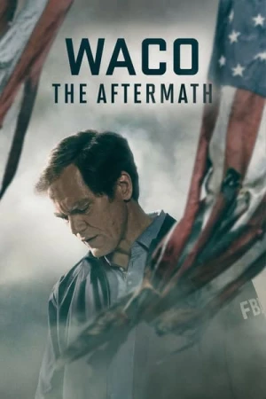  Waco: The Aftermath - Saison 1 affiche 