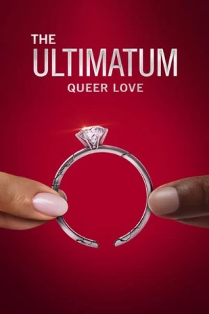  The Ultimatum: Queer Love - Saison 1 affiche 