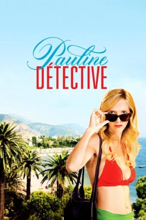 Regarder Pauline détective en streaming complet