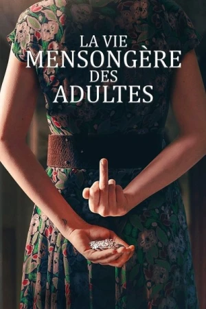  La Vie Mensongère Des Adultes - Saison 1 affiche 