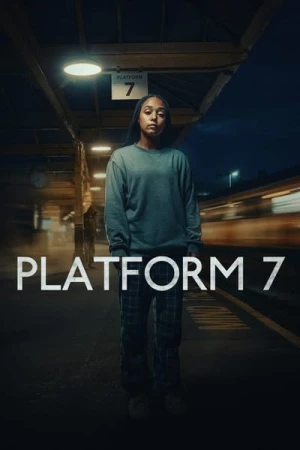  Platform 7 - Saison 1 affiche 