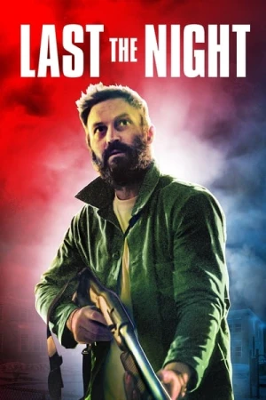 Regarder Last the Night en streaming complet