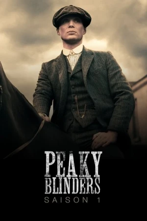 Regarder Peaky Blinders - Saison 1 en streaming complet