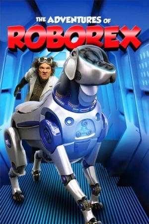 Regarder Les Aventures de RoboRex en streaming complet