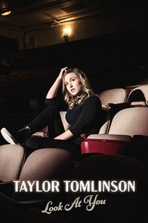 Regarder Taylor Tomlinson: Look at You en streaming complet