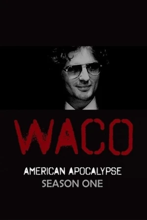  Apocalypse à Waco : Une secte assiégée - Saison 1 affiche 