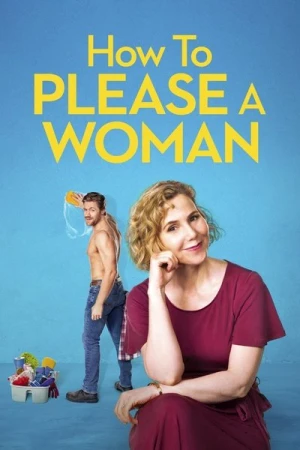 Regarder How to Please a Woman en streaming complet
