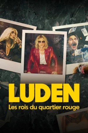 Luden – Les Rois du Quartier Rouge - Saison 1 affiche 