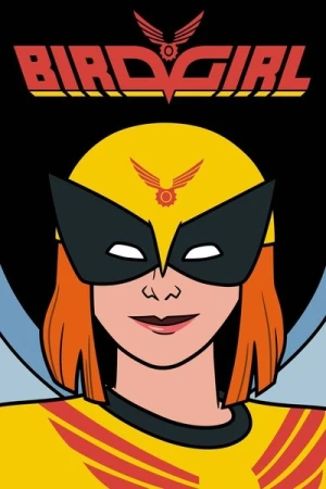  Birdgirl  - Saison 1 affiche 