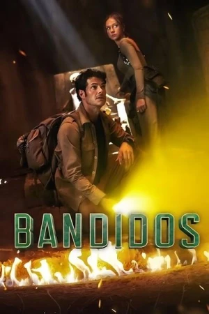  Bandidos - Saison 2 affiche 