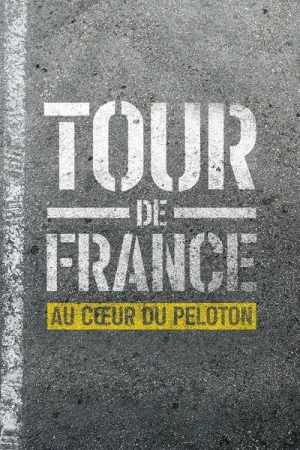  Tour de France : Au cœur du peloton - Saison 1 affiche 