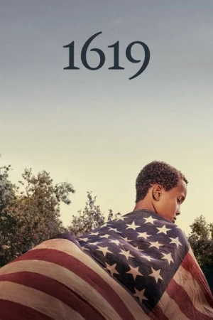  The 1619 Project - Saison 1 affiche 