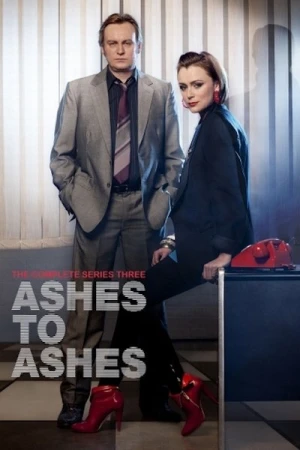  Ashes to Ashes - Saison 3 affiche 