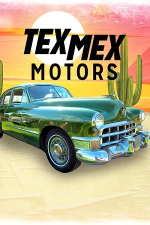  Tex Mex Motors - Saison 1 affiche 