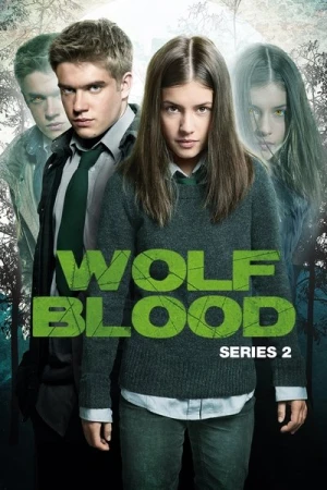 Regarder Wolfblood - Saison 2 en streaming complet