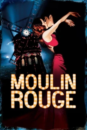 Regarder Moulin Rouge ! en streaming complet