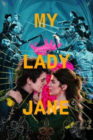 Regarder My Lady Jane - Saison 1 en streaming complet