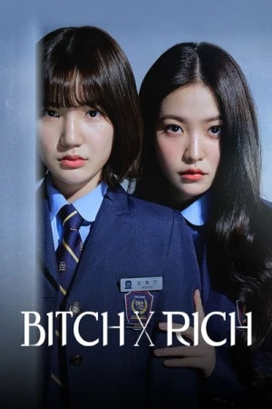  Bitch X Rich - Saison 1 affiche 