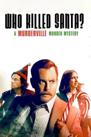  Who Killed Santa? A Murderville Murder Mystery affiche 