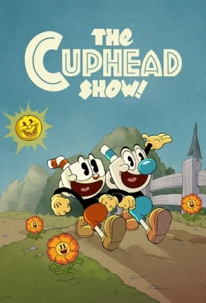  Le Cuphead show ! - Saison 2 affiche 