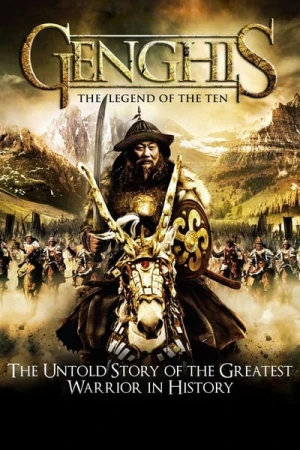 Regarder Les Dix guerriers de Gengis Khan en streaming complet