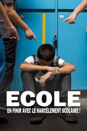 Regarder Ecole : en finir avec le harcèlement ! en streaming complet
