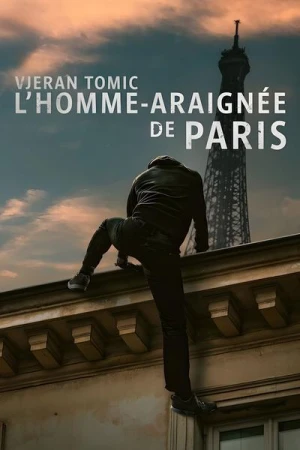 Regarder Vjeran Tomic: L'homme-araignée de Paris en streaming complet