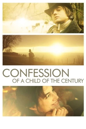 Regarder Confession d'un enfant du siècle en streaming complet