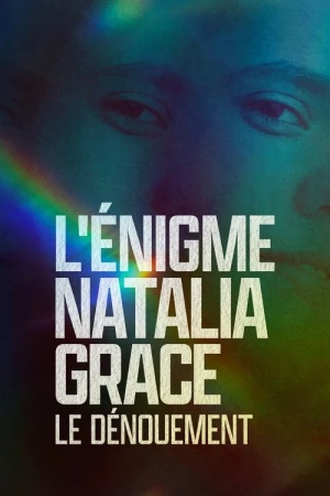 L'Énigme Natalia Grace - Saison 3