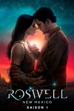 Regarder Roswell, New Mexico - Saison 1 en streaming complet